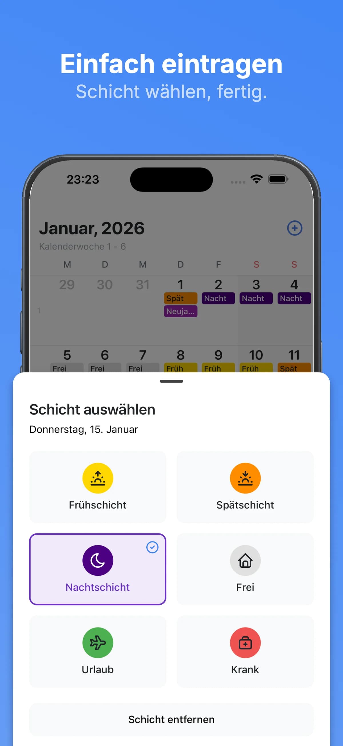 Schichten mit zwei Taps eintragen